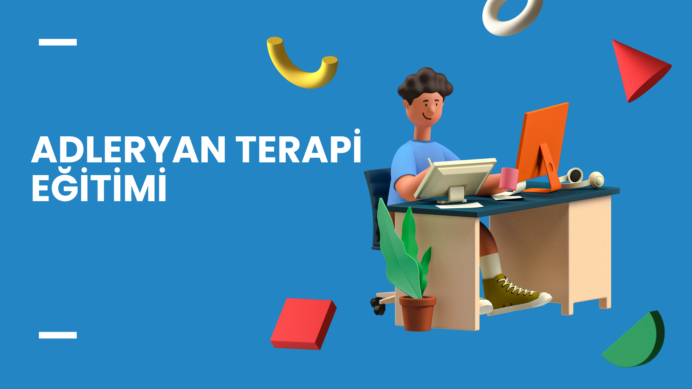 ADLERYAN TERAPİ EĞİTİMİ