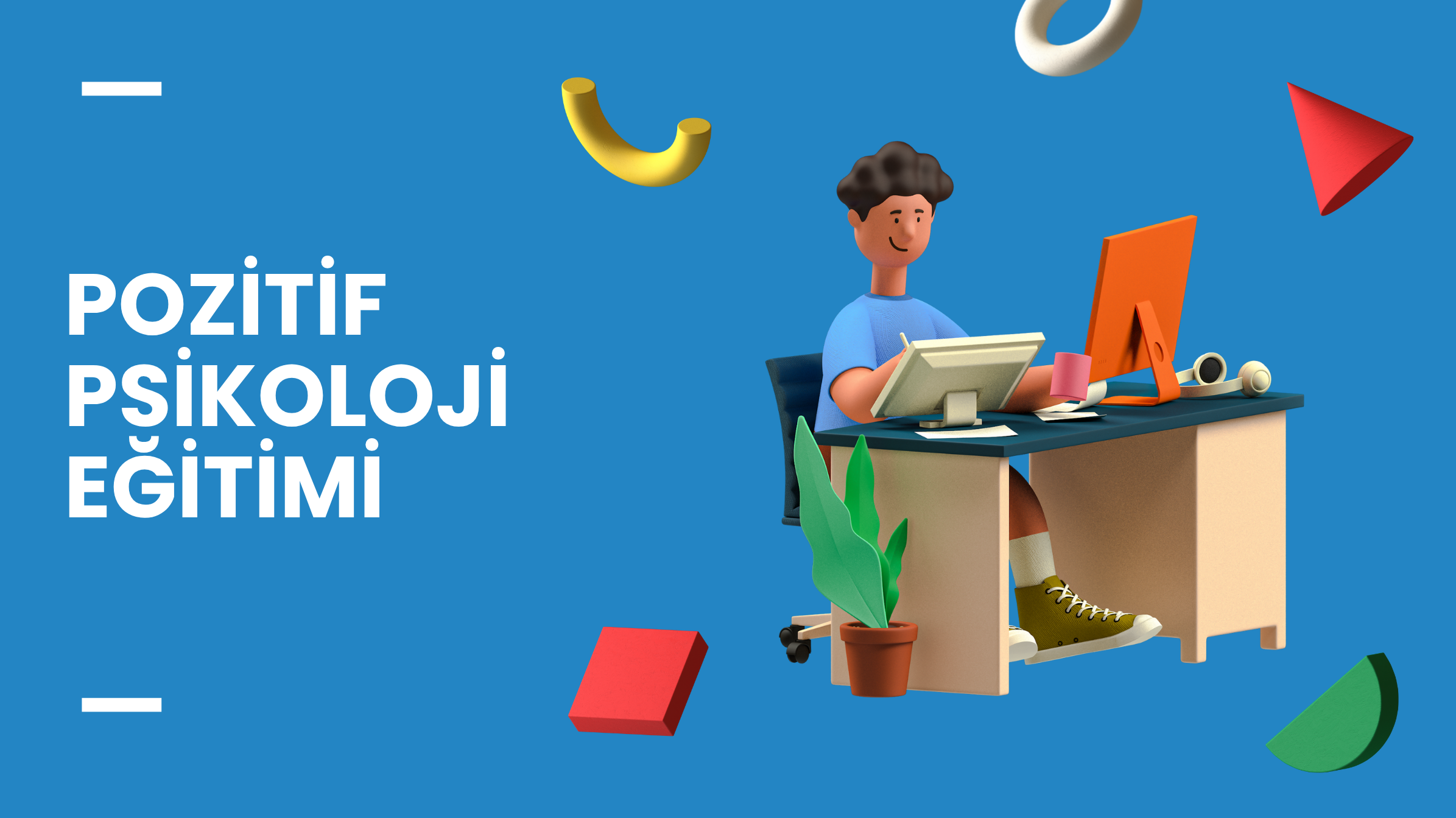 Pozitif Psikoloji Eğitimi